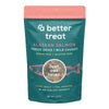 A Better Treat Just One Thing Freeze Dried Dog and Cat Treats Wild Caught Salmon 3oz. (Case of 6)  2 case minimum